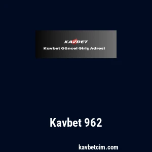 Kavbet 962